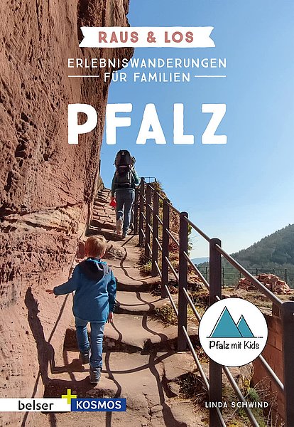 Familienwanderführer "Raus & Los" Pfalz